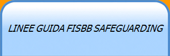 LINEE GUIDA FISBB SAFEGUARDING